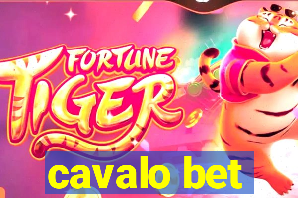 cavalo bet